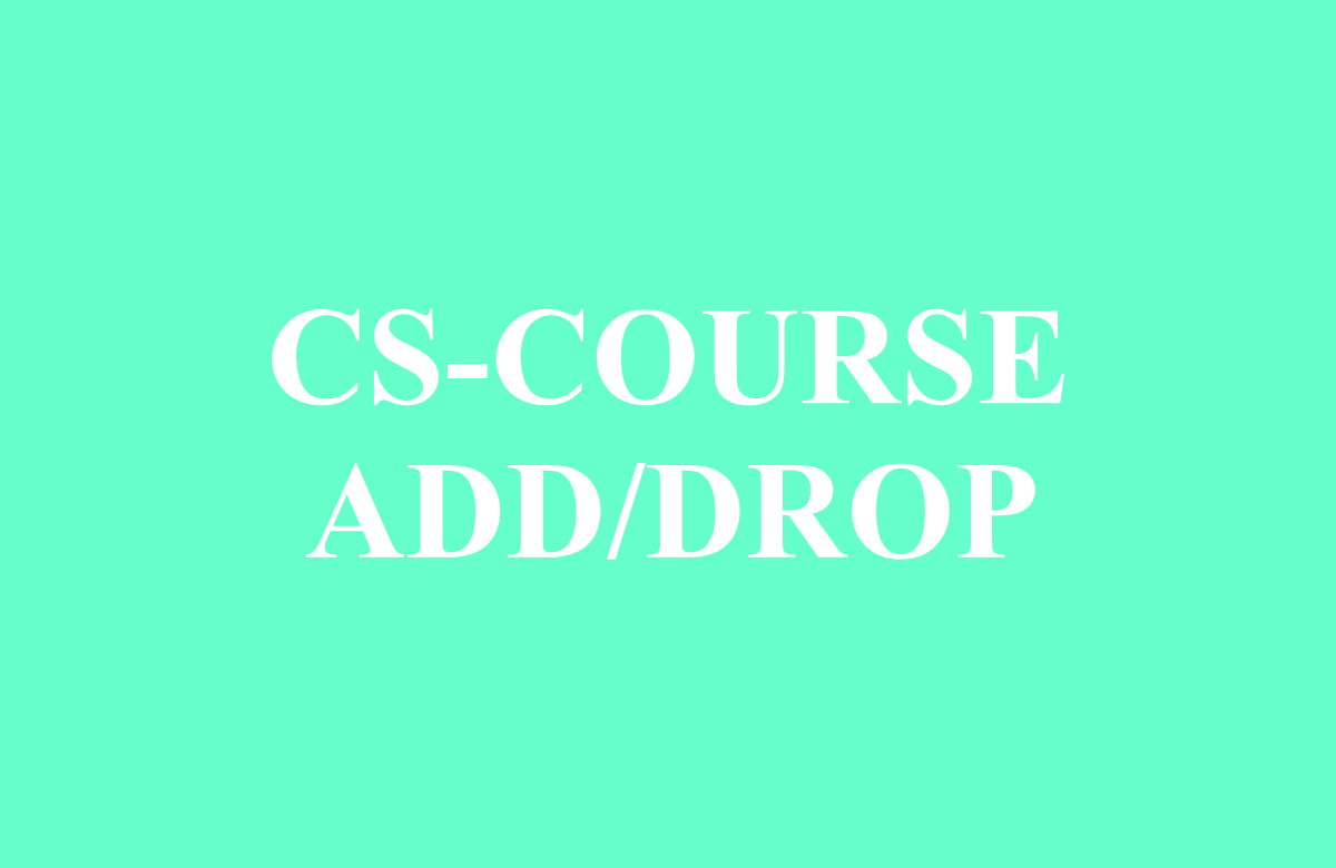CS - Course Add/Drop