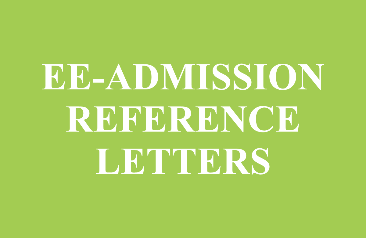 EE - Admission Reference Letters